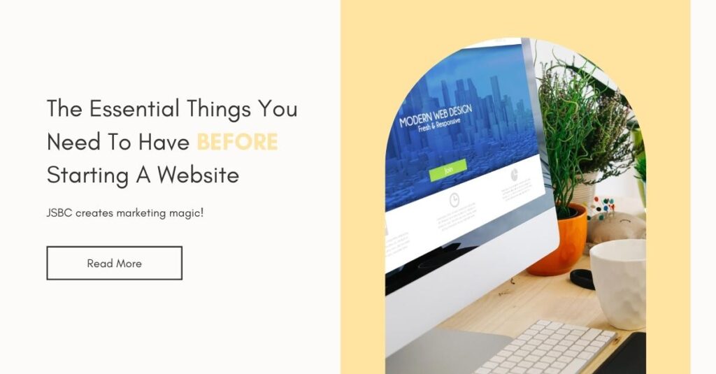 The Essential Things You Need To Have BEFORE Starting A Website